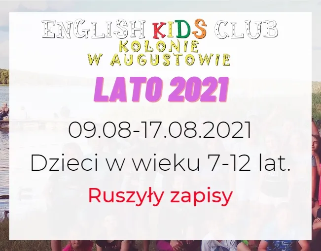 Kolonie Dla Dzieci Lato 2021 Zapisy - Język Angielski Dla Dzieci Białystok